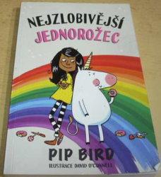 Pip Bird - Nejzlobivější jednorožec (2019)