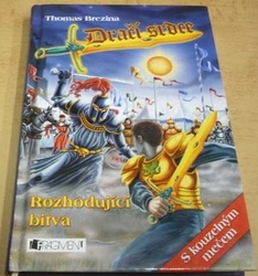 Thomas Brezina - Dračí srdce. Rozhodující bitva (2012) bez meče