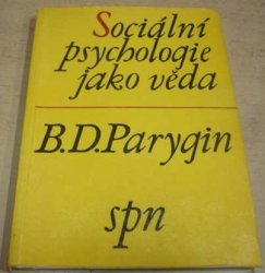 B. D. Parygin - Sociální psychologie jako věda (1968)