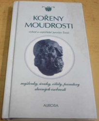 Jaroslav Šmíd - Kořeny moudrosti (2001)