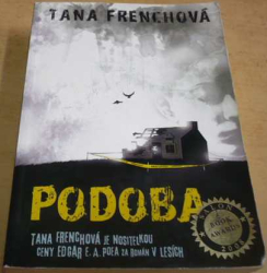 Tana Frenchová - Podoba (2012)