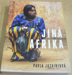 Pavla Jazairiová - Jiná Afrika (2018)