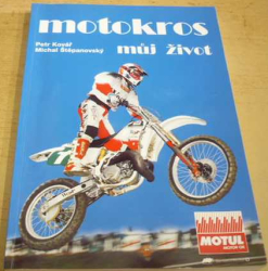 Petr Kovář - Motokros - můj život (1995)