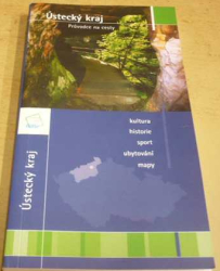 Marek Podhorský - Ústecký kraj. Průvodce na cesty (2004)