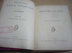 Jan Neruda - Diadelní hry a Básnické spisy. Spisy č. 11 a 12 (1896)