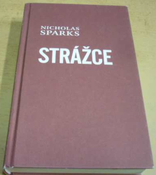 Nicholas Sparks - Strážce (2003)