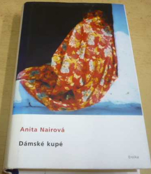 Anita Nair - Dámské kupé (2003)