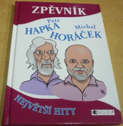 Petr Hapka - Zpěvník - Největší hity (2010)