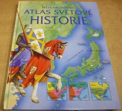 Lisa Milesová - Ilustrovaný atlas světové historie (2001)