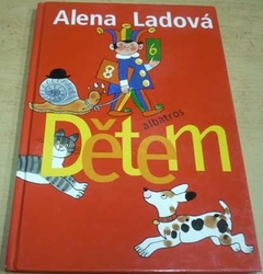 Alena Ladová - Dětem (2008)