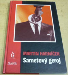 Martin Harníček - Sametový geroj (2002)