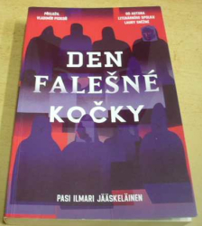 Pasi Ilmari Jääskeläinen - Den falešné kočky (2018)