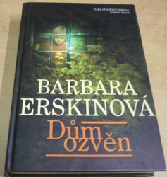 Barbara Erskinová - Dům ozvěn (2003)