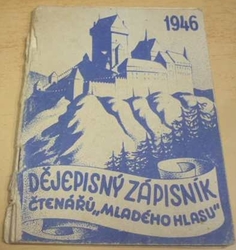 Dějepisný zápisník čtenářů "Mladého hlasu" 1946 (1946)