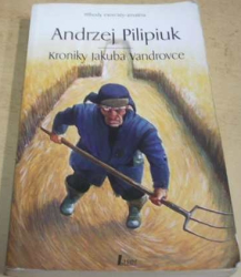 Andrzej Pilipiuk - Kroniky Jakuba Vandrovce (2013)