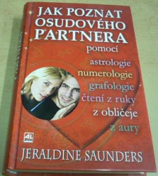 Jeraldine Saunders - Jak poznat osudového partnera (2008)