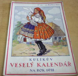 Kulíkův Veselý kalendář na rok 1938 (1937)