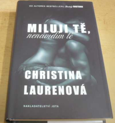 Christina Laurenová - Miluji tě, nenávidím tě (2018)