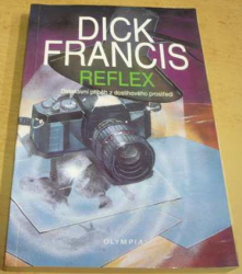 Dick Francis - Reflex (1995)