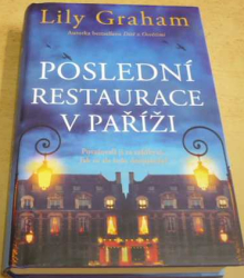 Lily Graham - Poslední restaurace v Paříži (2023)