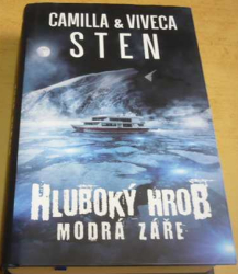 Camilla Sten - Hluboký hrob. Modrá záře (2021)