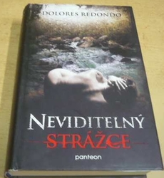 Dolores Redondo - Neviditelný strážce (2013)