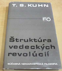 T. S. Kuhn - Štruktúra vedeckých revolúcií (1982) slovensky