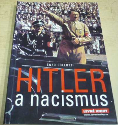 Enzo Collotti - Hitler a nacismus (2007)