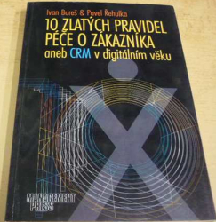 Ivan Bureš - 10 zlatých pravidel péče o zákazníka (2001)