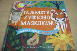 Carron Brown - Tajemství zvířecího maskování (2017)