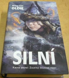 Henry Lion Oldie - Silní. Zajatec Železné hory (2018)