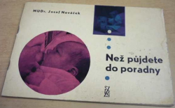 Josef Nováček - Než půjdete do poradny (1963)