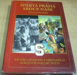 David Soeldner - Sparta Praha - srdce naše (2007)