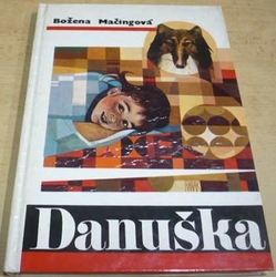 Božena Mačingová - Danuška (1982) slovensky