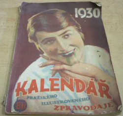 Kalendář Pražského ilustrovaného Zpravodaje 1930 (1929)