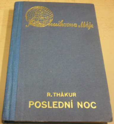 Rabíndranáth Thákur - Poslední noc (1938)