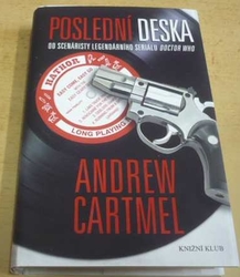 Andrew Cartmel - Poslední deska (2017)