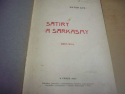 Viktor Dyk - Satiry a sarkasmy (1905)