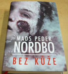 Mads Peder Nordbo - Bez kůže (2018)