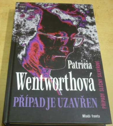 Patricia Wentworth - Případ je uzavřen (2007)