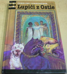 KOD 208 - Caroline Lawrencová - Lupiči z Ostie (2006)