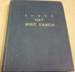 Bower - Hay Wire Ranch (1940) česky