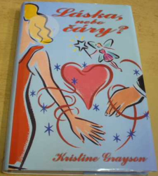 Kristine Grayson - Láska, nebo čáry? (2000)