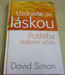 David Simon - Uzdravte se láskou (2011)