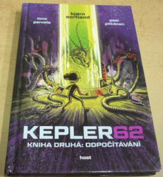 Timo Parvela  - Kepler 62. Kniha druhá: Odpočítávání (2018)