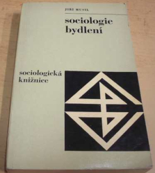 Jiří Musil - Sociologie bydlení (1971)