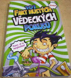 Helen Chapmanová - 101 fakt hustých vědeckých pokusů (2020)