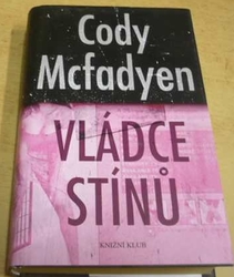 Cody McFadyen - Vládce stínů (2006)