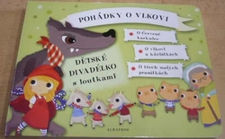 Klára Kolčavová - Pohádky o vlkovi: dětské divadélko s loutkami (2016) leporelo