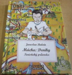 Jaroslav Balvín - Mácha: Deníky (2010)